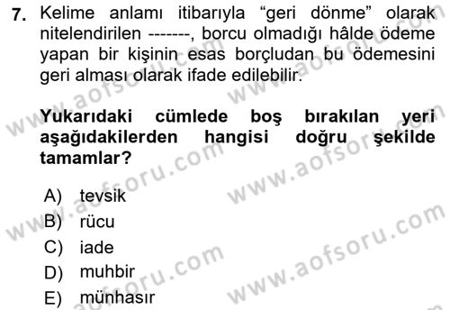Uluslararası Ticaret Hukuku Dersi 2021 - 2022 Yılı Yaz Okulu Sınav Soruları 7. Soru