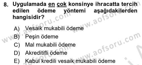Uluslararası Ticaret Hukuku Dersi 2021 - 2022 Yılı Yaz Okulu Sınav Soruları 8. Soru