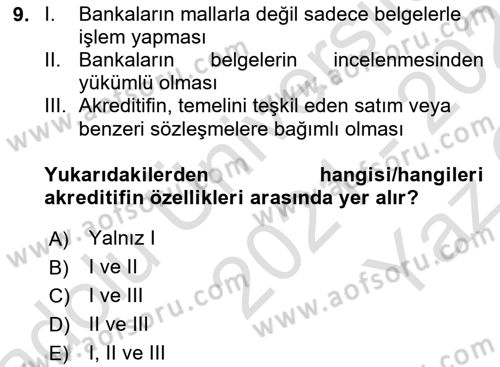 Uluslararası Ticaret Hukuku Dersi 2021 - 2022 Yılı Yaz Okulu Sınav Soruları 9. Soru