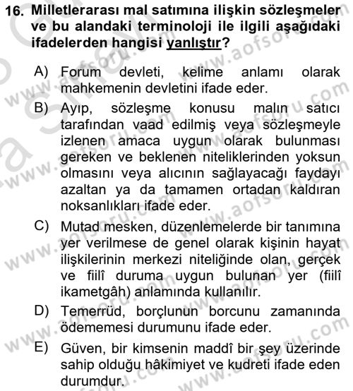 Uluslararası Ticaret Hukuku Dersi Ara Sınavı Deneme Sınav Soruları 16. Soru