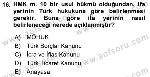 Uluslararası Ticaret Hukuku Dersi 2022 - 2023 Yılı (Final) Dönem Sonu Sınav Soruları 16. Soru