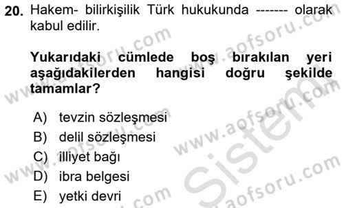 Uluslararası Ticaret Hukuku Dersi 2022 - 2023 Yılı (Final) Dönem Sonu Sınav Soruları 20. Soru