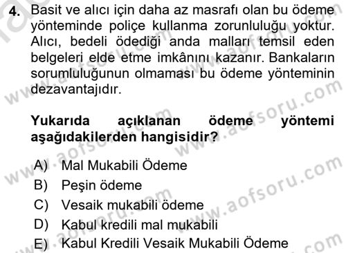Uluslararası Ticaret Hukuku Dersi 2022 - 2023 Yılı (Final) Dönem Sonu Sınav Soruları 4. Soru