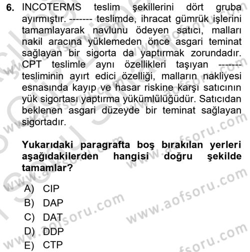 Uluslararası Ticaret Hukuku Dersi 2022 - 2023 Yılı (Final) Dönem Sonu Sınav Soruları 6. Soru