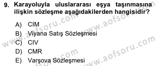 Uluslararası Ticaret Hukuku Dersi 2022 - 2023 Yılı (Final) Dönem Sonu Sınav Soruları 9. Soru