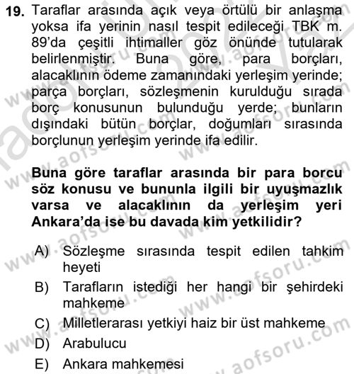 Uluslararası Ticaret Hukuku Dersi 2022 - 2023 Yılı Yaz Okulu Sınav Soruları 19. Soru