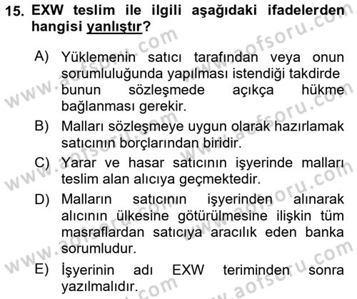 Uluslararası Ticaret Hukuku Dersi 2023 - 2024 Yılı (Vize) Ara Sınav Soruları 15. Soru