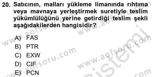 Uluslararası Ticaret Hukuku Dersi 2023 - 2024 Yılı (Vize) Ara Sınav Soruları 20. Soru