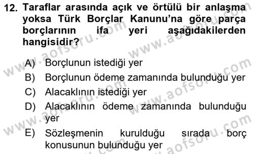 Uluslararası Ticaret Hukuku Dersi 2023 - 2024 Yılı (Final) Dönem Sonu Sınav Soruları 12. Soru