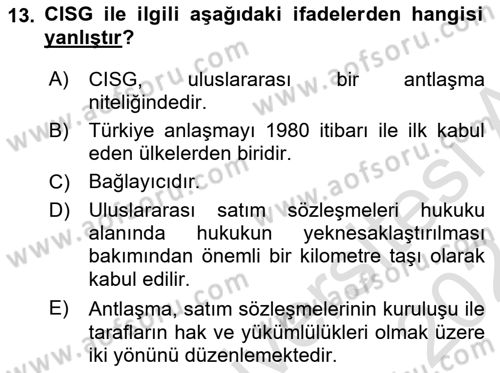 Uluslararası Ticaret Hukuku Dersi 2023 - 2024 Yılı (Final) Dönem Sonu Sınav Soruları 13. Soru