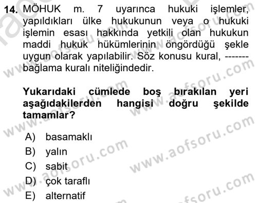 Uluslararası Ticaret Hukuku Dersi 2023 - 2024 Yılı (Final) Dönem Sonu Sınav Soruları 14. Soru