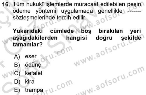Uluslararası Ticaret Hukuku Dersi 2023 - 2024 Yılı (Final) Dönem Sonu Sınav Soruları 16. Soru