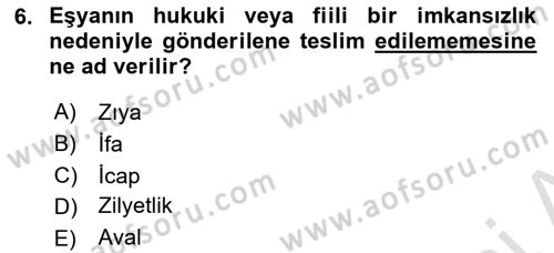 Uluslararası Ticaret Hukuku Dersi 2023 - 2024 Yılı (Final) Dönem Sonu Sınav Soruları 6. Soru