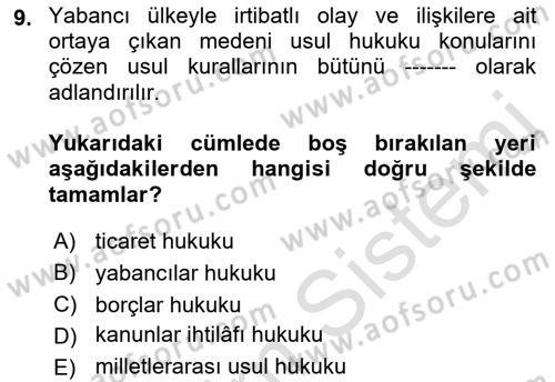 Uluslararası Ticaret Hukuku Dersi 2023 - 2024 Yılı (Final) Dönem Sonu Sınav Soruları 9. Soru