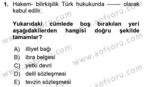 Uluslararası Ticaret Hukuku Dersi 2023 - 2024 Yılı Yaz Okulu Sınav Soruları 1. Soru