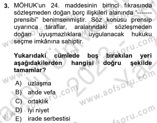Uluslararası Ticaret Hukuku Dersi 2023 - 2024 Yılı Yaz Okulu Sınav Soruları 3. Soru