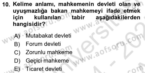 Uluslararası Ticaret Hukuku Dersi 2024 - 2025 Yılı (Vize) Ara Sınav Soruları 10. Soru