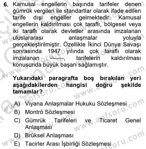 Uluslararası Ticaret Hukuku Dersi 2024 - 2025 Yılı (Vize) Ara Sınav Soruları 6. Soru