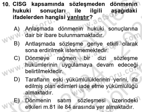 Uluslararası Ticaret Hukuku Dersi 2024 - 2025 Yılı (Final) Dönem Sonu Sınav Soruları 10. Soru