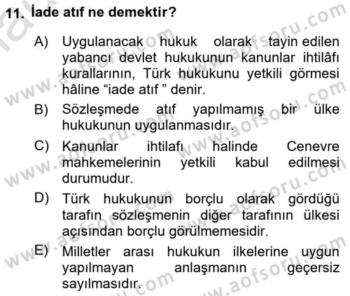 Uluslararası Ticaret Hukuku Dersi 2024 - 2025 Yılı (Final) Dönem Sonu Sınav Soruları 11. Soru