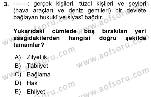 Uluslararası Ticaret Hukuku Dersi 2024 - 2025 Yılı (Final) Dönem Sonu Sınav Soruları 3. Soru