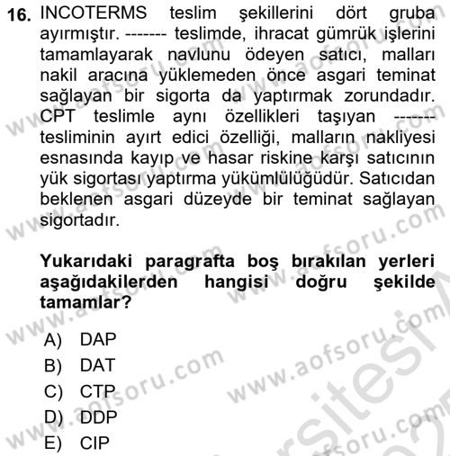Uluslararası Ticaret Hukuku Dersi 2024 - 2025 Yılı Yaz Okulu Sınav Soruları 16. Soru