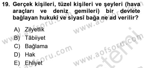 Uluslararası Ticaret Hukuku Dersi 2024 - 2025 Yılı Yaz Okulu Sınav Soruları 19. Soru