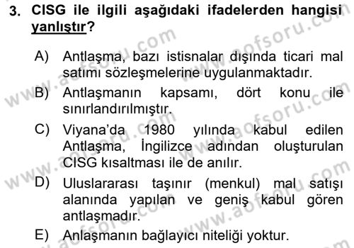 Uluslararası Ticaret Hukuku Dersi 2024 - 2025 Yılı Yaz Okulu Sınav Soruları 3. Soru