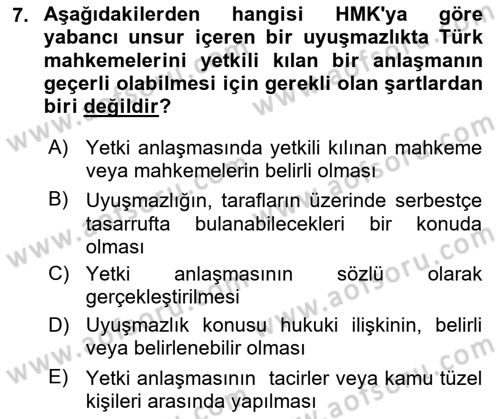 Uluslararası Ticaret Hukuku Dersi 2024 - 2025 Yılı Yaz Okulu Sınav Soruları 7. Soru