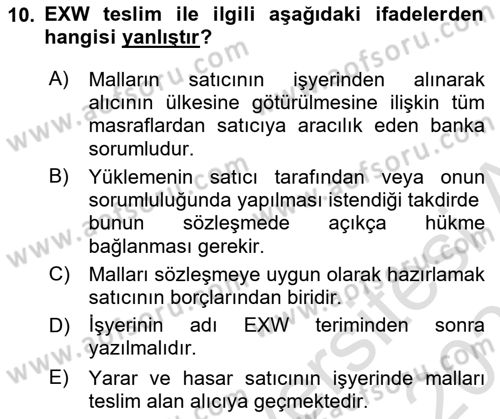 Uluslararası Ticaret Hukuku Dersi 2025 - 2026 Yılı Yaz Okulu Sınav Soruları 10. Soru