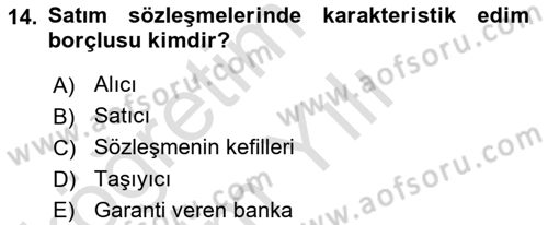 Uluslararası Ticaret Hukuku Dersi 2025 - 2026 Yılı Yaz Okulu Sınav Soruları 14. Soru