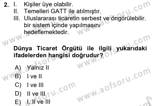 Uluslararası Ticaret Hukuku Dersi 2025 - 2026 Yılı Yaz Okulu Sınav Soruları 2. Soru