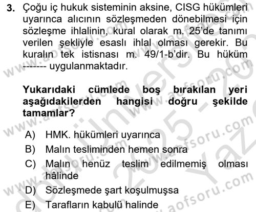 Uluslararası Ticaret Hukuku Dersi 2025 - 2026 Yılı Yaz Okulu Sınav Soruları 3. Soru