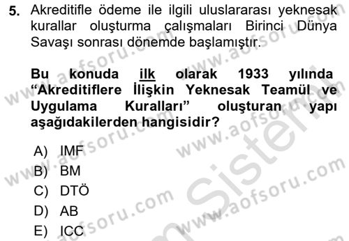 Uluslararası Ticaret Hukuku Dersi 2025 - 2026 Yılı Yaz Okulu Sınav Soruları 5. Soru