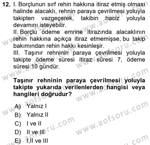 İcra Ve İflas Hukuku Dersi 2020 - 2021 Yılı Yaz Okulu Sınav Soruları 12. Soru