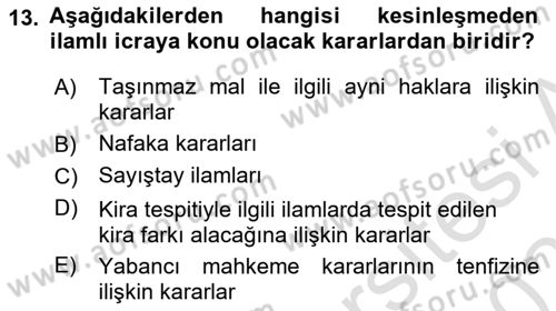 İcra Ve İflas Hukuku Dersi 2020 - 2021 Yılı Yaz Okulu Sınav Soruları 13. Soru