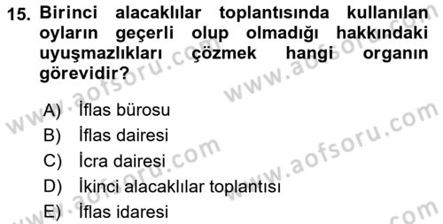 İcra Ve İflas Hukuku Dersi 2020 - 2021 Yılı Yaz Okulu Sınav Soruları 15. Soru