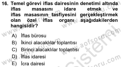 İcra Ve İflas Hukuku Dersi 2020 - 2021 Yılı Yaz Okulu Sınav Soruları 16. Soru