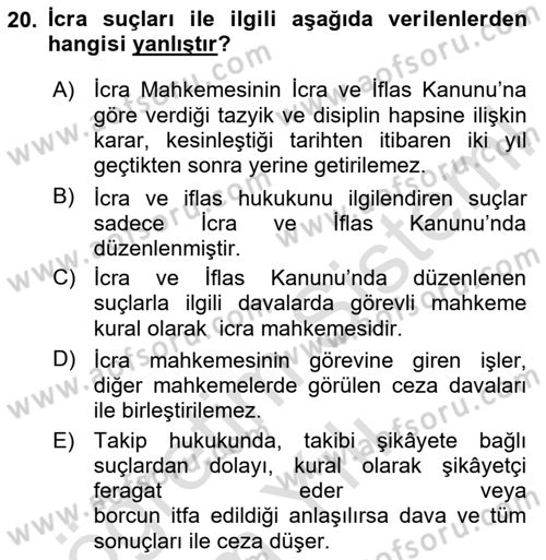 İcra Ve İflas Hukuku Dersi 2020 - 2021 Yılı Yaz Okulu Sınav Soruları 20. Soru
