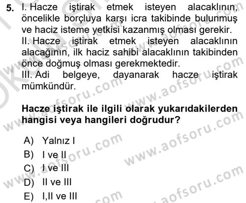 İcra Ve İflas Hukuku Dersi 2020 - 2021 Yılı Yaz Okulu Sınav Soruları 5. Soru