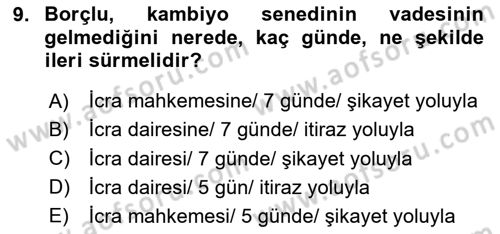 İcra Ve İflas Hukuku Dersi 2020 - 2021 Yılı Yaz Okulu Sınav Soruları 9. Soru