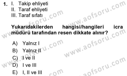 İcra Ve İflas Hukuku Dersi 2021 - 2022 Yılı (Vize) Ara Sınav Soruları 1. Soru