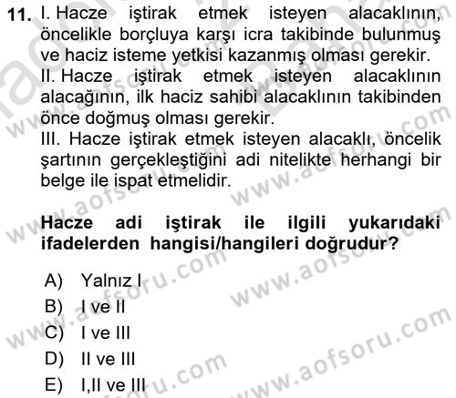 İcra Ve İflas Hukuku Dersi 2021 - 2022 Yılı (Vize) Ara Sınav Soruları 11. Soru