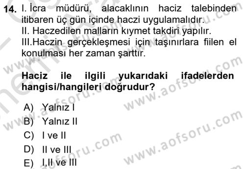 İcra Ve İflas Hukuku Dersi 2021 - 2022 Yılı (Vize) Ara Sınav Soruları 14. Soru