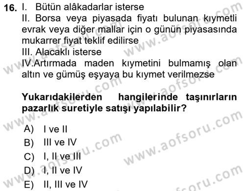 İcra Ve İflas Hukuku Dersi 2021 - 2022 Yılı (Vize) Ara Sınav Soruları 16. Soru