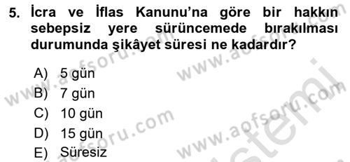İcra Ve İflas Hukuku Dersi 2021 - 2022 Yılı (Vize) Ara Sınav Soruları 5. Soru