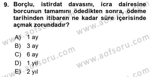 İcra Ve İflas Hukuku Dersi 2021 - 2022 Yılı (Vize) Ara Sınav Soruları 9. Soru