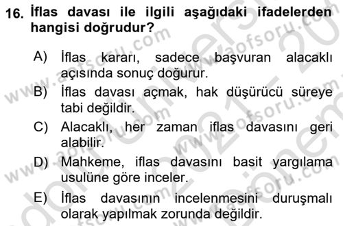 İcra Ve İflas Hukuku Dersi 2021 - 2022 Yılı (Final) Dönem Sonu Sınav Soruları 16. Soru
