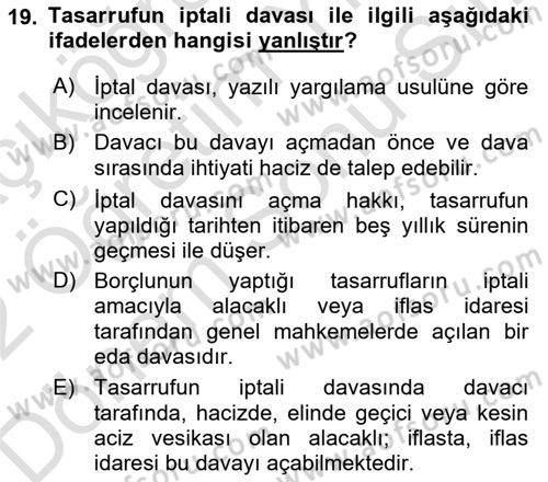 İcra Ve İflas Hukuku Dersi 2021 - 2022 Yılı (Final) Dönem Sonu Sınav Soruları 19. Soru