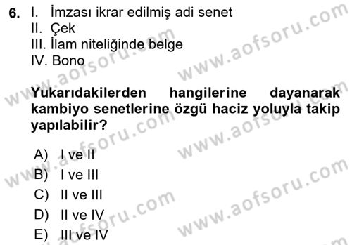 İcra Ve İflas Hukuku Dersi 2021 - 2022 Yılı (Final) Dönem Sonu Sınav Soruları 6. Soru